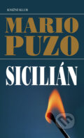 Sicilián - Mario Puzo, Knižní klub, 2008