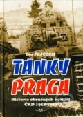 Kniha: Tanky Praga (Ivo Pejčoch). Svět křídel, 2007 Kniha: Tanky Praga (Ivo Pejčoch). Svět křídel, 2007
