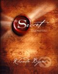 Kniha: Tajomstvo (Rhonda Byrne). Ikar, 2008 Kniha: Tajomstvo (Rhonda Byrne). Ikar, 2008