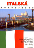 Kniha: Italská konverzace (Rebo). Rebo, 2008 Kniha: Italská konverzace (Rebo). Rebo, 2008