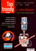 Top trendy v obrábaní V (MEDIA/ST). MEDIA/ST, 2007 Top trendy v obrábaní V (MEDIA/ST). MEDIA/ST, 2007