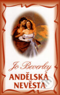 Kniha: Andělská nevěsta (Jo Beverley). Domino, 2008 Kniha: Andělská nevěsta (Jo Beverley). Domino, 2008