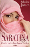 Kniha: Sabatina (Sabatina James). Alpress, 2008 Kniha: Sabatina (Sabatina James). Alpress, 2008
