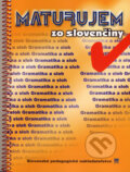 Kniha: Maturujem zo slovenčiny - gramatika a sloh (Alena Polakovičová a Zuzana Lauková), 2008 Kniha: Maturujem zo slovenčiny - gramatika a sloh (Alena Polakovičová a Zuzana Lauková), 2008