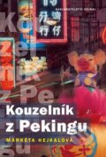 Kniha: Kouzelník z Pekingu (Markéta Hejkalová). Hejkal, 2008 Kniha: Kouzelník z Pekingu (Markéta Hejkalová). Hejkal, 2008