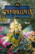 Kniha: Kronika rodu Spiderwickovcov 3. (Holly Blacková a Tony DiTerlizzi), 2008 Kniha: Kronika rodu Spiderwickovcov 3. (Holly Blacková a Tony DiTerlizzi), 2008