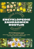 Kniha: Encyklopedie zahradních rostlin (Angelika Throll a Jürgen Wolff). Fortuna Libri ČR, 2008 Kniha: Encyklopedie zahradních rostlin (Angelika Throll a Jürgen Wolff). Fortuna Libri ČR, 2008