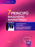 7 principů masového marketingu - Mark Earls, CPRESS, 2008