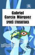 Kniha: Spoveď stroskotanca (Gabriel García Márquez), 2008 Kniha: Spoveď stroskotanca (Gabriel García Márquez), 2008