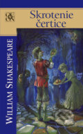 Kniha: Skrotenie čertice (William Shakespeare), 2008 Kniha: Skrotenie čertice (William Shakespeare), 2008