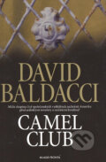 Kniha: Camel Club (David Baldacci). Mladá fronta, 2008 Kniha: Camel Club (David Baldacci). Mladá fronta, 2008