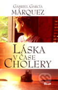 Kniha: Láska v čase cholery (Gabriel García Márquez). Ikar, 2008 Kniha: Láska v čase cholery (Gabriel García Márquez). Ikar, 2008