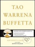 Kniha: Tao Warrena Buffetta (David Clark a Mary Buffett). Pragma, 2008 Kniha: Tao Warrena Buffetta (David Clark a Mary Buffett). Pragma, 2008