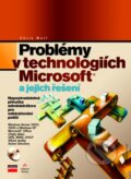 Problémy v technologiích Microsoft a jejich řešení - Chris Wolf, Computer Press, 2004