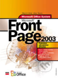 Kniha: Microsoft Office Front Page 2003 (Libor Šrom a Mojmír Král), 2006 Kniha: Microsoft Office Front Page 2003 (Libor Šrom a Mojmír Král), 2006