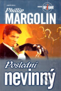 Kniha: Poslední nevinný (Phillip Margolin). Aktuell, 2001 Kniha: Poslední nevinný (Phillip Margolin). Aktuell, 2001