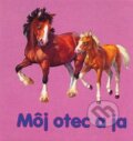 Kniha: Môj otec a ja (Delfín). Delfín, 2008 Kniha: Môj otec a ja (Delfín). Delfín, 2008