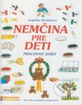 Kniha: Nemčina pre deti - Pracovný zošit (Angelika Horňáková), 1998 Kniha: Nemčina pre deti - Pracovný zošit (Angelika Horňáková), 1998