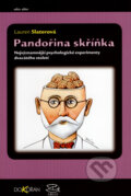 Kniha: Pandořina skříňka (Lauren Slaterová). Argo, Dokořán, 2008 Kniha: Pandořina skříňka (Lauren Slaterová). Argo, Dokořán, 2008