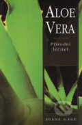 Kniha: Aloe Vera (Diane Gage). Pragma, 2008 Kniha: Aloe Vera (Diane Gage). Pragma, 2008