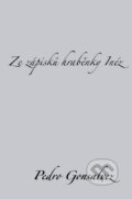 Kniha: Ze zápisků hraběnky Inéz (Pedro Gonsalvez). Dybbuk, 2008 Kniha: Ze zápisků hraběnky Inéz (Pedro Gonsalvez). Dybbuk, 2008