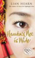 Kniha: Heaven's Net is Wide (Lian Hearn). Picador, 2007 Kniha: Heaven's Net is Wide (Lian Hearn). Picador, 2007