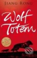 Kniha: Wolf Totem (Jiang Rong). Hamish Hamilton, 2008 Kniha: Wolf Totem (Jiang Rong). Hamish Hamilton, 2008