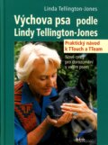 Kniha: Výchova psa podle Lindy Tellington-Jones (Linda Tellington-Jones), 2008 Kniha: Výchova psa podle Lindy Tellington-Jones (Linda Tellington-Jones), 2008