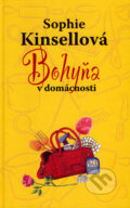 Kniha: Bohyňa v domácnosti (Sophie Kinsella). NOXI, 2008 Kniha: Bohyňa v domácnosti (Sophie Kinsella). NOXI, 2008