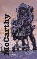 Kniha: Cesta (Cormac McCarthy). Argo, 2008 Kniha: Cesta (Cormac McCarthy). Argo, 2008