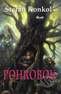 Kniha: Pohrobok (Štefan Konkol), 2008 Kniha: Pohrobok (Štefan Konkol), 2008