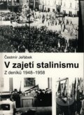 Kniha: V zajetí stalinismu (Čestmír Jeřábek). Barrister & Principal, 2008 Kniha: V zajetí stalinismu (Čestmír Jeřábek). Barrister & Principal, 2008