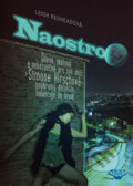 Kniha: Naostro (Leigh Redheadová). Jota, 2008 Kniha: Naostro (Leigh Redheadová). Jota, 2008