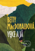 Kniha: Vejce a já (Betty MacDonald). Argo, 2008 Kniha: Vejce a já (Betty MacDonald). Argo, 2008