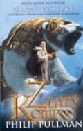 Kniha: Zlatý kompas (Philip Pullman). Argo, 2008 Kniha: Zlatý kompas (Philip Pullman). Argo, 2008