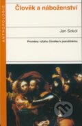 Kniha: Člověk a náboženství (Jan Sokol). Portál, 2004 Kniha: Člověk a náboženství (Jan Sokol). Portál, 2004