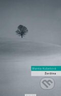 Kniha: Žoržína (Blanka Kubešová). Eroika, 2008 Kniha: Žoržína (Blanka Kubešová). Eroika, 2008