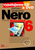 Kniha: Vypalujeme CD a DVD pomocí programu NERO 6 RELOADED (Jiří Hlavenka). Computer Press, 2005 Kniha: Vypalujeme CD a DVD pomocí programu NERO 6 RELOADED (Jiří Hlavenka). Computer Press, 2005
