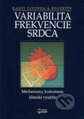 Kniha: Variabilita frekvencie srdca (Kamil Javorka). Osveta, 2008 Kniha: Variabilita frekvencie srdca (Kamil Javorka). Osveta, 2008