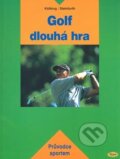 Kniha: Golf - dlouhá hra (Alexander Kölbing a Kurt Seifert). Kopp, 2007 Kniha: Golf - dlouhá hra (Alexander Kölbing a Kurt Seifert). Kopp, 2007
