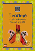 Kniha: Tvoříme z věcí kolem nás (Petra Vondrová). Computer Press, 2006 Kniha: Tvoříme z věcí kolem nás (Petra Vondrová). Computer Press, 2006