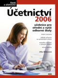 Kniha: Účetnictví 2006 (Jitka Mrkosová). Computer Press, 2006 Kniha: Účetnictví 2006 (Jitka Mrkosová). Computer Press, 2006