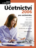 Kniha: Účetnictví 2006 pro začátečníky (Jitka Mrkosová). Computer Press, 2006 Kniha: Účetnictví 2006 pro začátečníky (Jitka Mrkosová). Computer Press, 2006