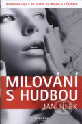 Kniha: Milování s hudbou (Jan Jílek). Daranus, 2008 Kniha: Milování s hudbou (Jan Jílek). Daranus, 2008