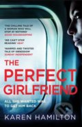 The Perfect Girlfriend - Karen Hamilton, Headline Book, 2019