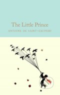 Kniha: The Little Prince (Antoine de Saint-Exupéry). MacMillan, 2016 Kniha: The Little Prince (Antoine de Saint-Exupéry). MacMillan, 2016