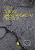 Kniha: Domky samotářského chodce (Karel Lizerot). Štengl Petr, 2019 Kniha: Domky samotářského chodce (Karel Lizerot). Štengl Petr, 2019