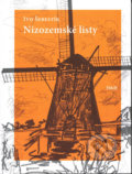 Kniha: Nizozemské listy (Ivo Šebestík). H+H, 2018 Kniha: Nizozemské listy (Ivo Šebestík). H+H, 2018