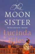 Kniha: The Moon Sister (Lucinda Riley). MacMillan, 2018 Kniha: The Moon Sister (Lucinda Riley). MacMillan, 2018