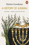 Kniha: A History of Judaism (Martin Goodman). Penguin Books, 2019 Kniha: A History of Judaism (Martin Goodman). Penguin Books, 2019